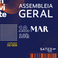 EDITAL DE CONVOCAÇÃO DE ASSEMBLEIA GERAL EXTRAORDINÁRIA DO SINDICATO DOS ARTISTAS E TÉCNICOS EM ESPETÁCULOS DE DIVERSÕES DO ESTADO DE SÃO PAULO – SATED/SP.